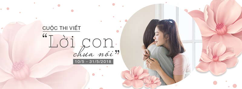 CUỘC THI VIẾT “LỜI CON CHƯA NÓI…”