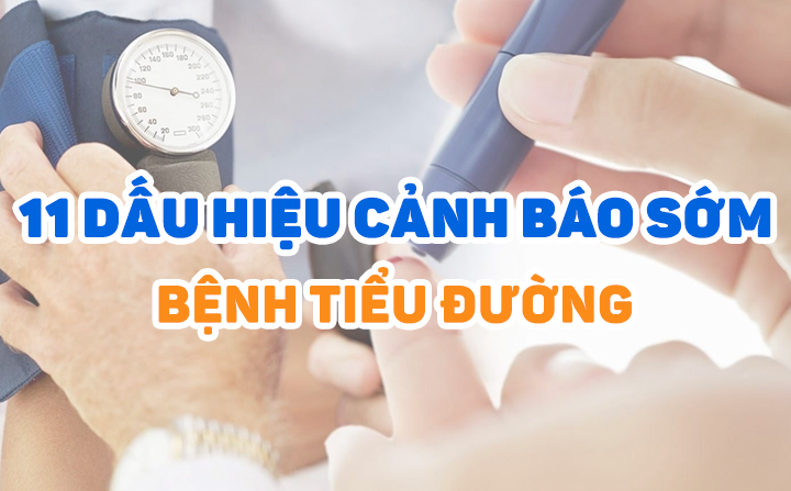 11 dấu hiệu cảnh báo bệnh tiểu đường