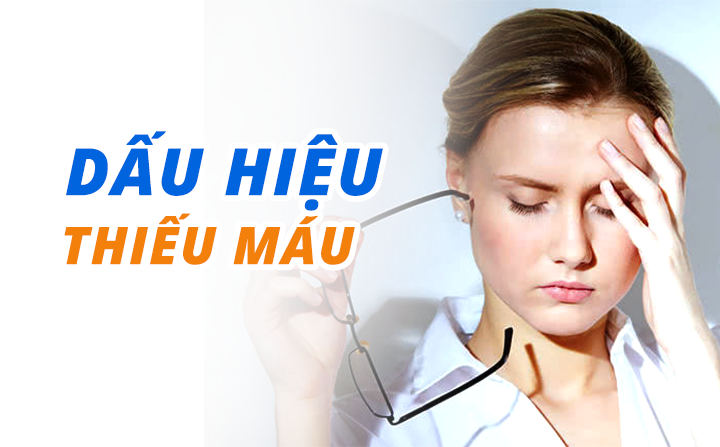 Những dấu hiệu thiếu máu bạn không nên bỏ qua