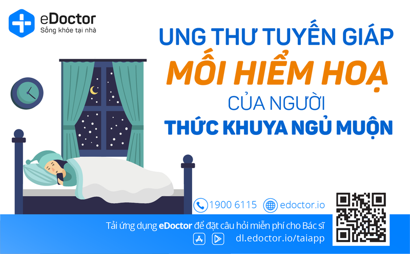 Ung thư tuyến giáp: Mối hiểm hoạ của người thức khuya ngủ muộn