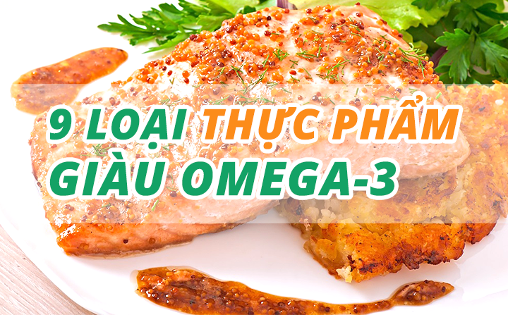 9 thực phẩm chứa lượng omega-3 vượt trội