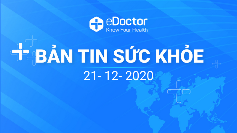 Bản tin sức khỏe 21/12