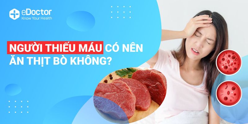 Thịt bò có phải là thực phẩm trị thiếu máu tốt?