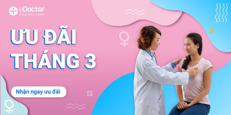 Quà tặng trao tay - rinh ngay kẻo lỡ: Ưu đãi khám sức khỏe hấp dẫn trong tháng 3