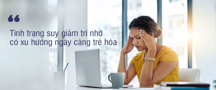 Suy giảm trí nhớ ở người trẻ tuổi: Đừng chủ quan kẻo muộn