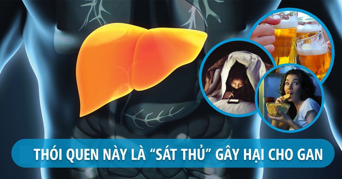 7 thói quen xấu khiến men gan tăng cao, dân văn phòng chú ý nhé! 