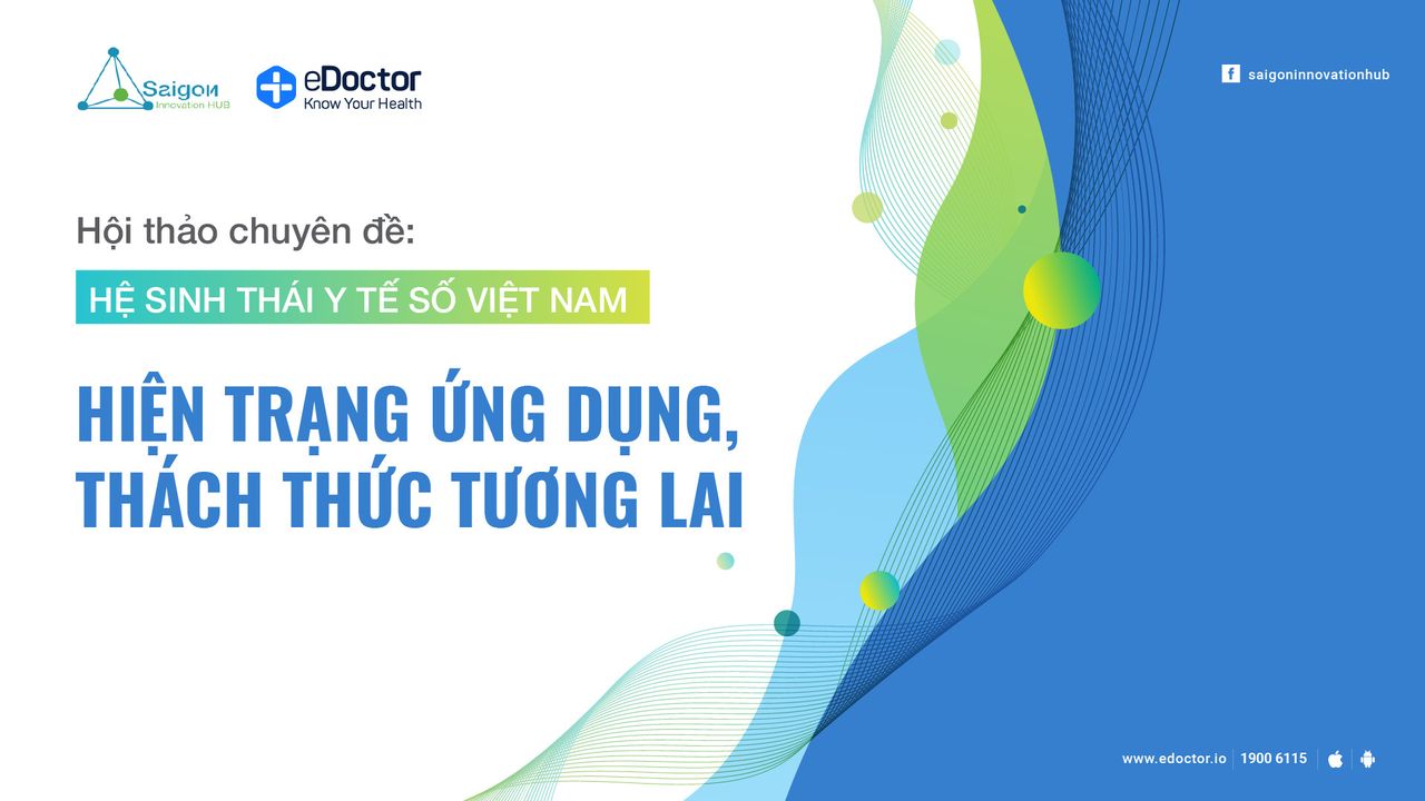 Hội thảo: Hệ sinh thái Y tế số Việt Nam