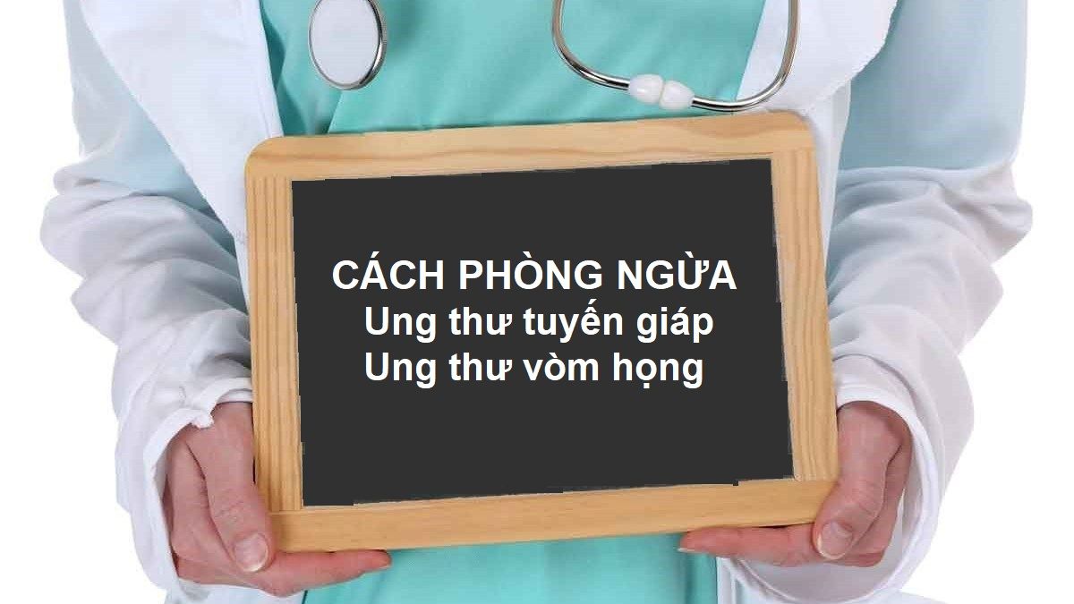 Lưu ý phân biệt ung thư tuyến giáp và ung thư vòm họng 