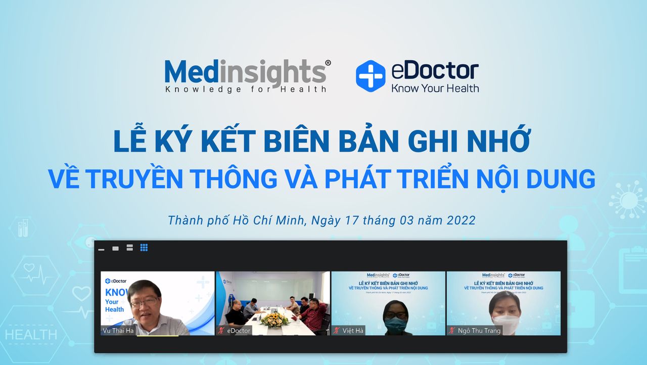 EDOCTOR VÀ MEDINSIGHTS HỢP TÁC TRUYỀN THÔNG VÀ PHÁT TRIỂN NỘI DUNG.