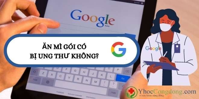 Ăn mì gói có bị ung thư không?