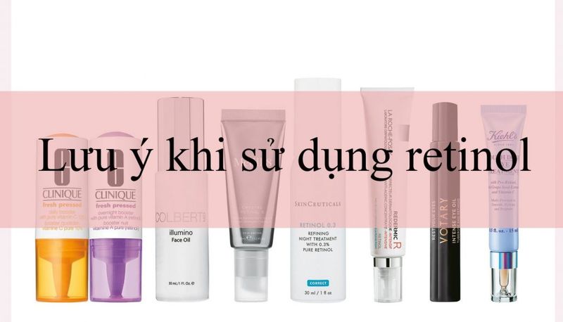 Retinol là gì? Cách dùng retinol trị mụn, chống lão hóa da