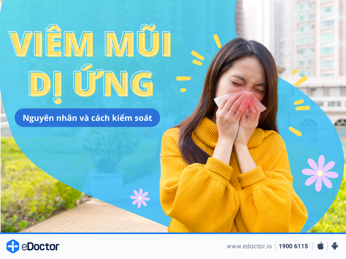 Nguyên nhân gây viêm mũi dị ứng và cách kiểm soát