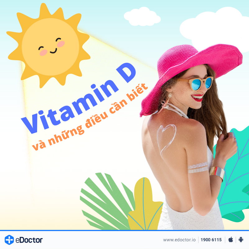 Vitamin D và những điều cần biết