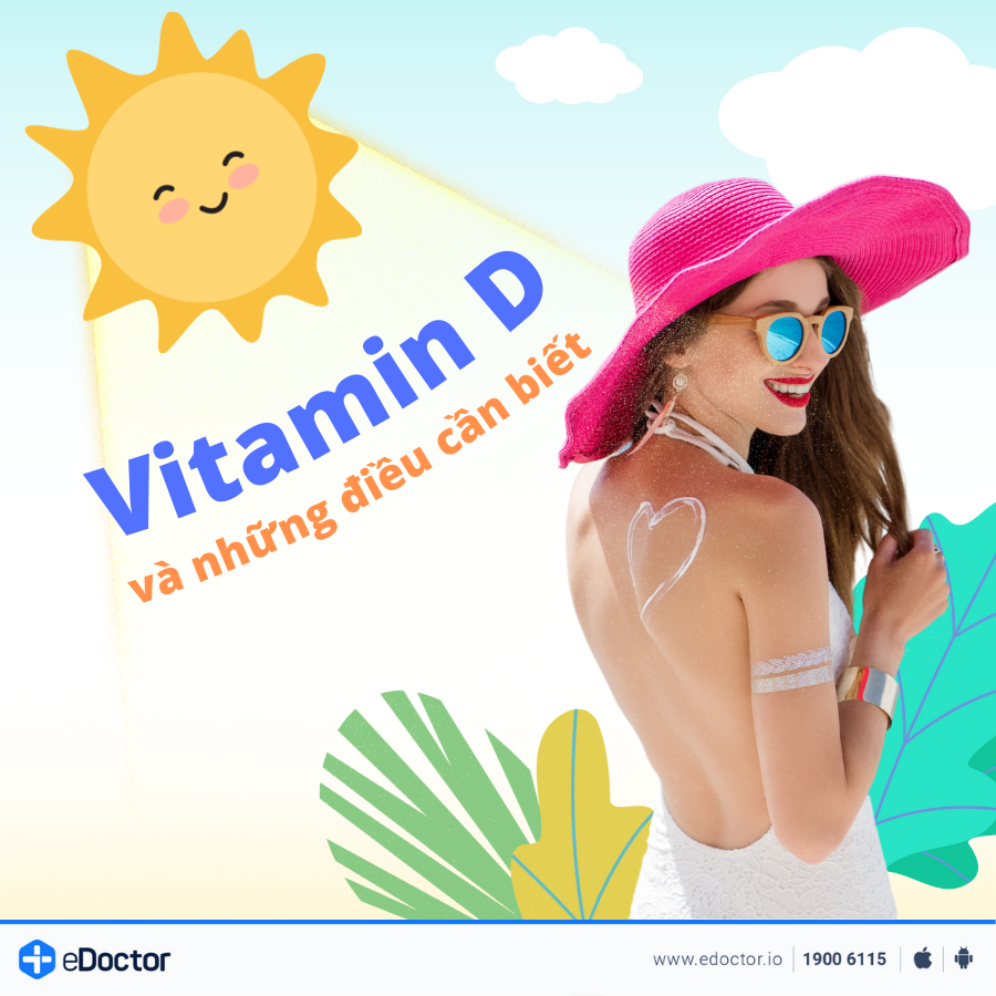 Vitamin D và những điều cần biết