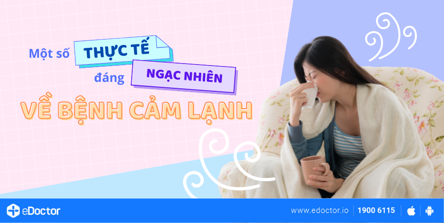 Một số thực tế đáng ngạc nhiên về bệnh cảm lạnh