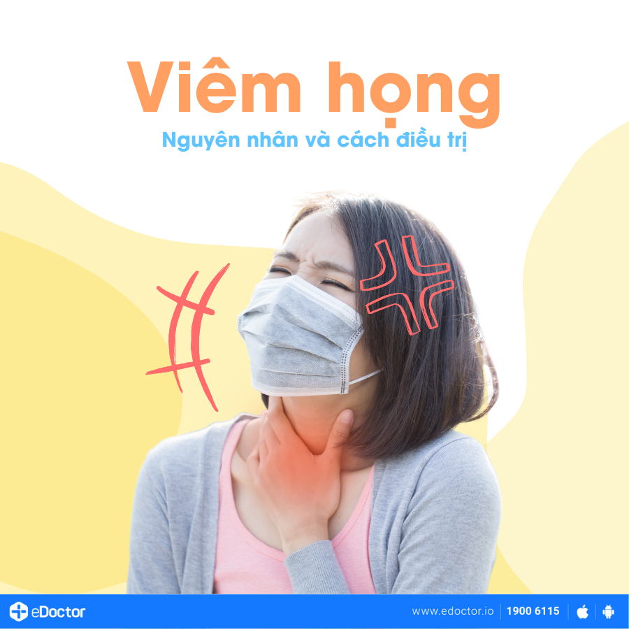 Viêm họng: Nguyên nhân và cách điều trị