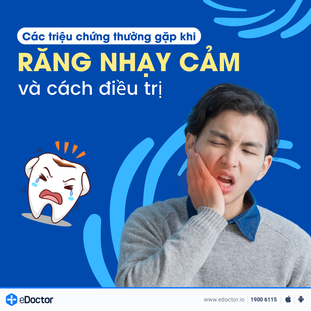 Các triệu chứng khi răng nhạy cảm và cách điều trị