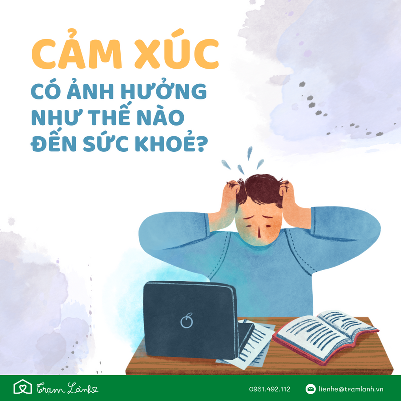 Sự ảnh hưởng của cảm xúc đến sức khoẻ