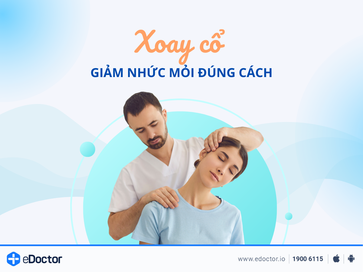 Xoay cổ giảm nhức mỏi đúng cách