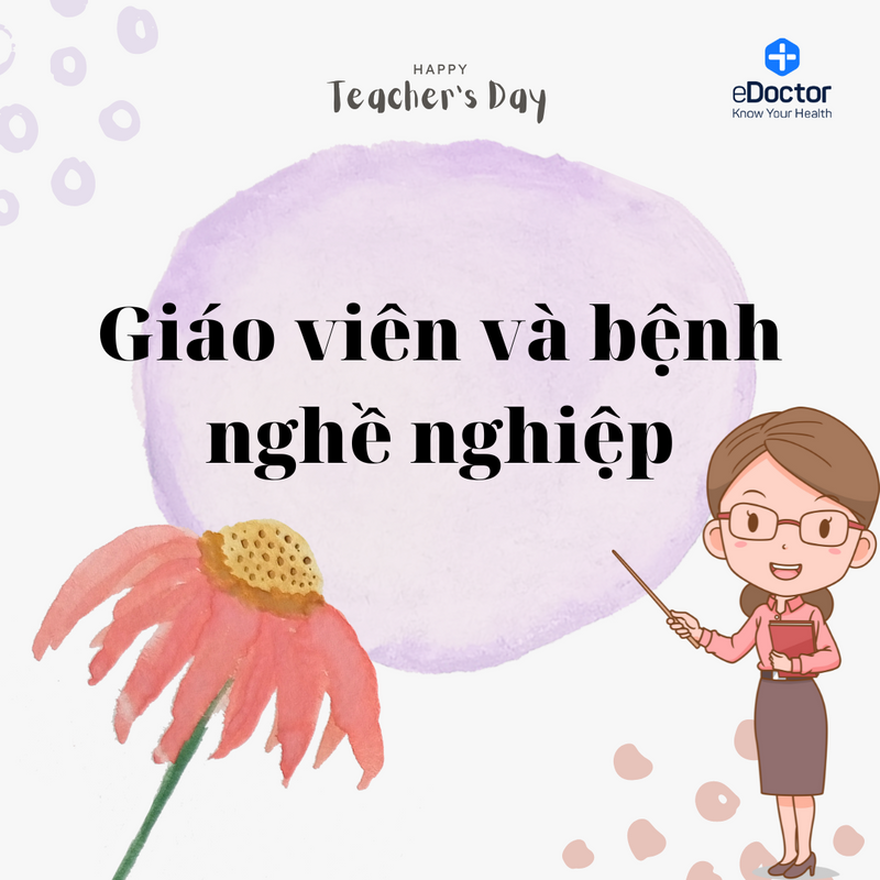 GIÁO VIÊN VÀ BỆNH NGHỀ NGHIỆP